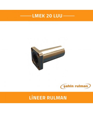Lineer Rulman LMEK 20 LUU
